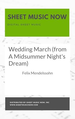 Wedding March (from A Midsummer Night's Dream) Sheet Music