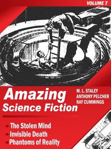 Amazing Science Fiction - Volume 7: The Stolen Mind, Invisible Death, Phantoms of Reality