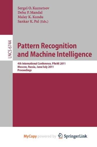 Pattern Recognition and Machine Intelligence: 4th International Conference, PReMI 2011, Moscow, Russia, June 27 - July 1, 2011, Proceedings