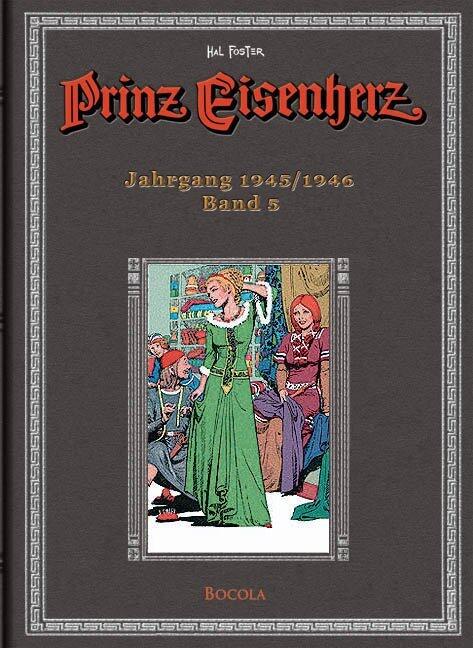Prinz Eisenherz. Hal Foster-Gesamtausgabe, Band 5. Jahrgang 1945/1946