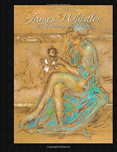 James Whistler: 80 Drawings and Prints