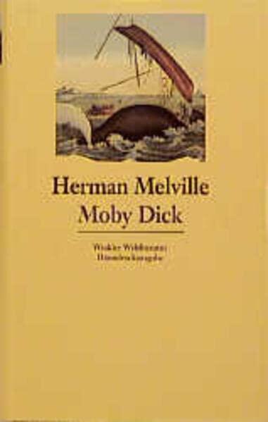 Moby Dick oder Der Wal.