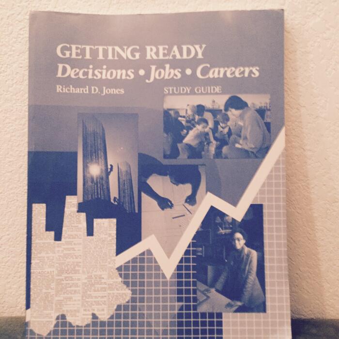 Getting Ready: Workbook: Decisions, Jobs, Careers