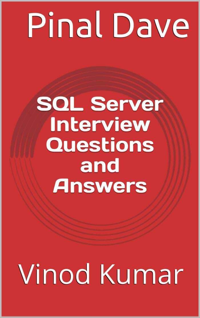 SQL Server Interview Questions and Answers: Updated 2021