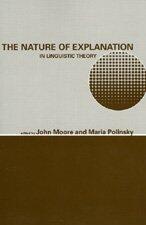 The Nature of Explanation in Linguistic Theory (Volume 162)