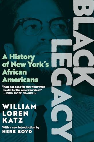 Black Legacy: A History of New York's African Americans