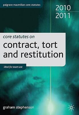 Core Statutes on Contract, Tort and Restitution 2010-11