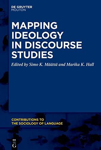 Ideology and Discourse: Mapping Ideology in Discourse Studies
