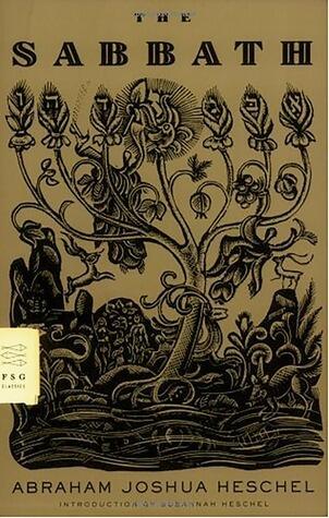 The Sabbath (Its Meaning for Modern Man)