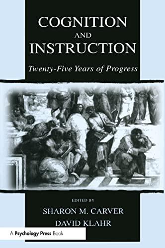 Cognition and Instruction: Twenty-five Years of Progress