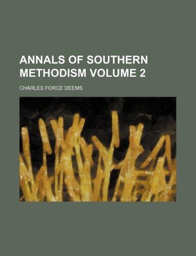 Annals of Southern Methodism Volume 2