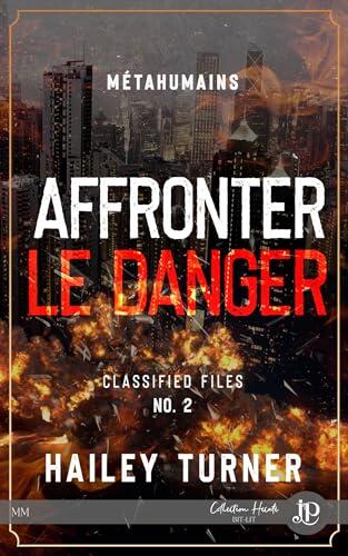 Affronter le danger