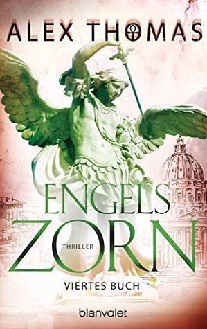 Engelszorn: Viertes Buch