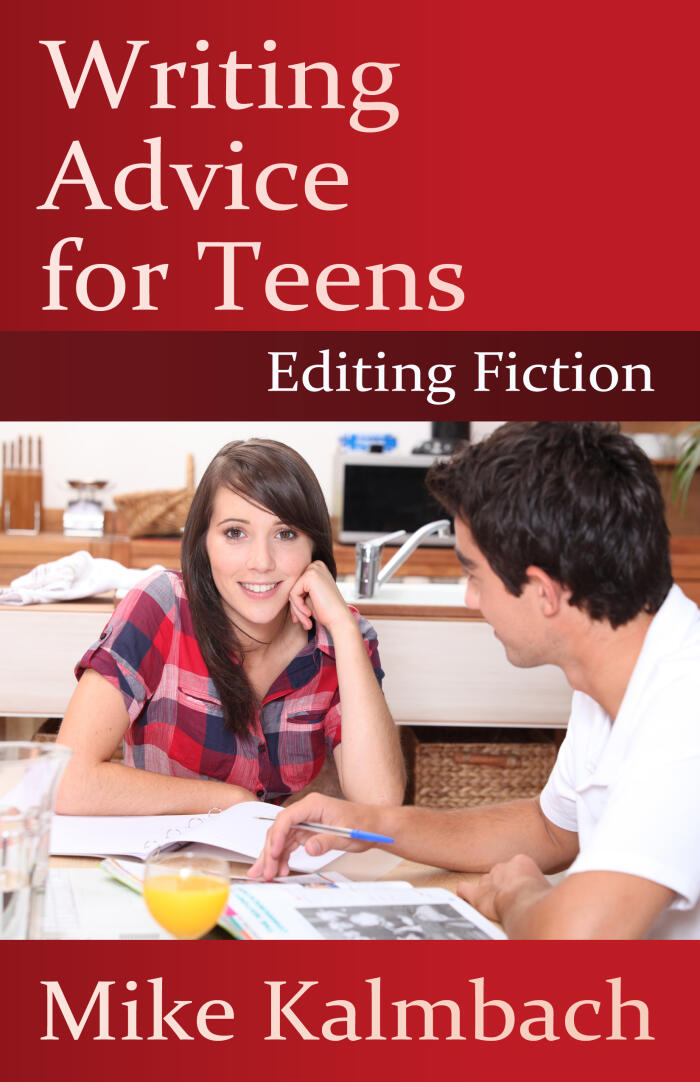 Writing Advice for Teens: Editing Fiction