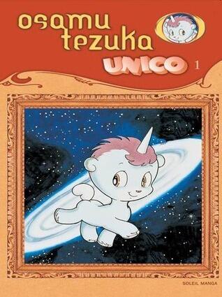 Unico, la petite licorne, tome 1