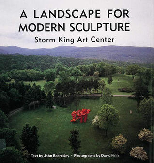 A Landscape for Modern Sculpture: Storm King Art Center