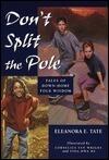 Don't Split the Pole