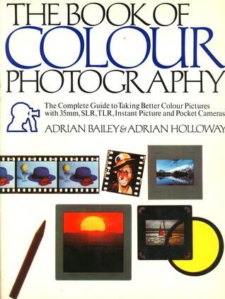 The Book of Colour Photography
