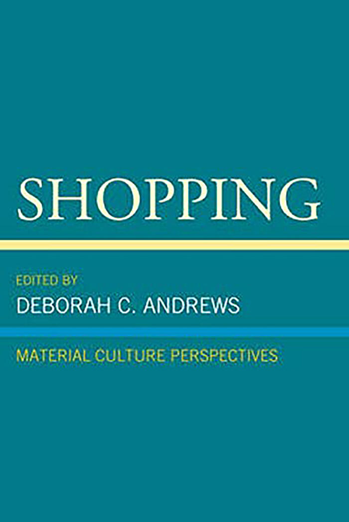 Shopping: Material Culture Perspectives