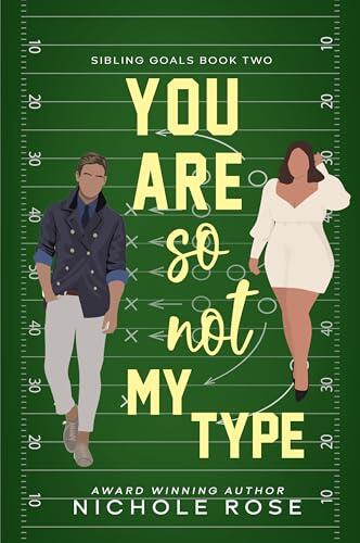 You Are So Not My Type