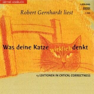 Was deine Katze wirklich denkt. 13 Lektionen in Catical Correctness