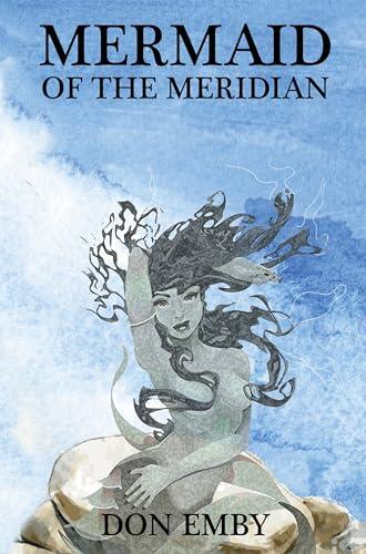 Mermaid Of The Meridian