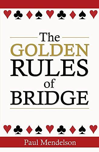 The Golden Rules Of Bridge