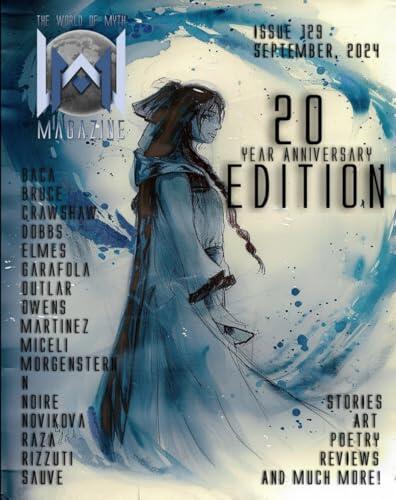 The World of Myth Magazine: 20 Year Anniversary Edition