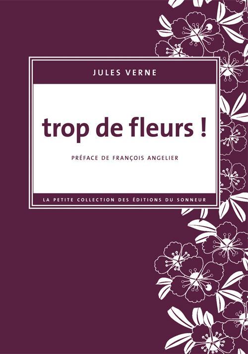 trop de fleurs!