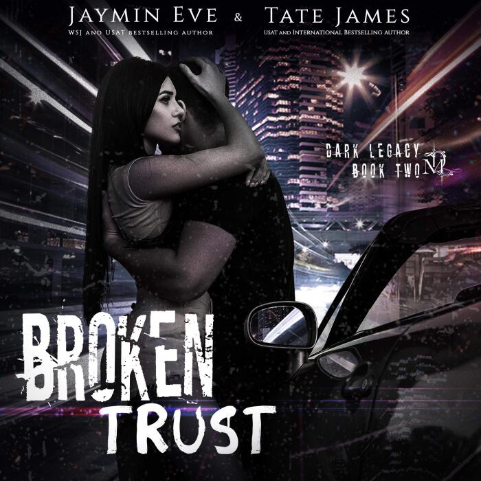 Broken Trust: Dark Legacy, Book 2