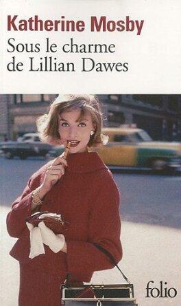 Sous Le Charme Lilian Dawes