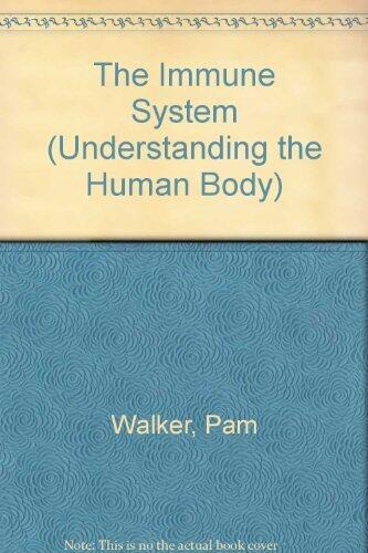 Understanding the Human Body - The Immune System