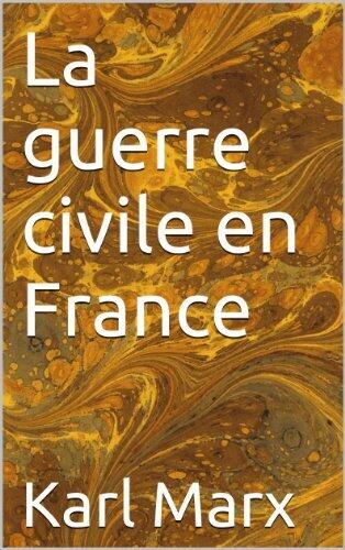 La guerre civile en France (Classiques du marxisme t. 10)