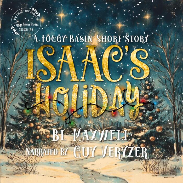 Isaac's Holiday: A Foggy Basin Short Story