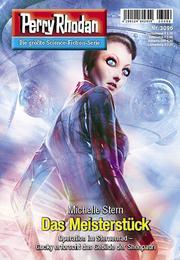 Perry Rhodan 3096: Das Meisterstück: Perry Rhodan-Zyklus "Mythos"