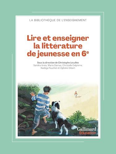 Lire et enseigner la littérature de jeunesse en 6ᵉ