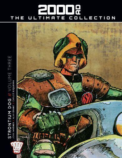 Strontium Dog//Volume Three. (2000 AD The Ultimate Collection, #6).