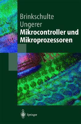 Mikrocontroller und Mikroprozessoren (Springer-Lehrbuch)
