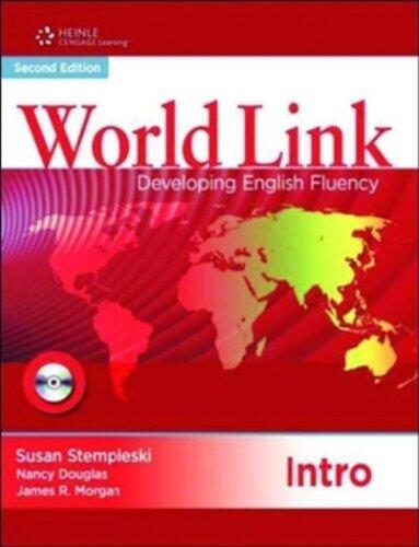 World Link Intro with Student CD-ROM: Developing English Fluency