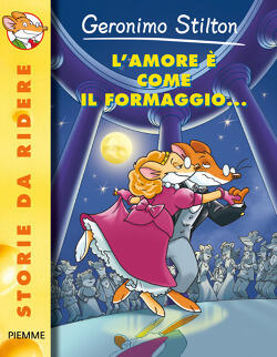 L’amore è come il formaggio...