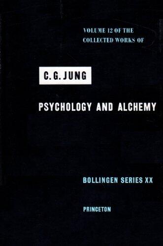 The Collected Works of C. G. Jung (Vol. 12): Psychology and Alchemy