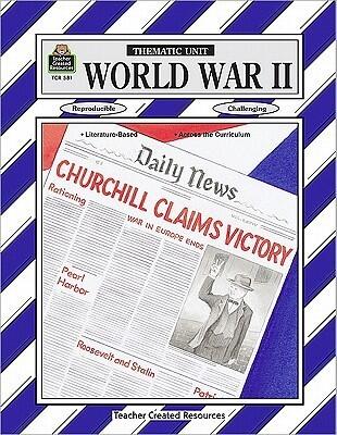 World War II Thematic Unit
