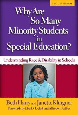 Why Are So Many Minority Students in Special Education?: Understanding Race and Disability in Schools