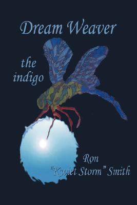 Dream Weaver The Indigo