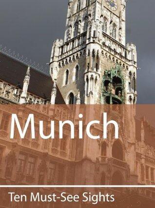 Ten Must-See Sights: Munich