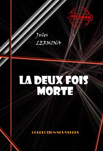 La deux fois morte (magie passionnelle)