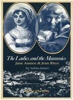 The Ladies and the Mammies: Jane Austen & Jean Rhys
