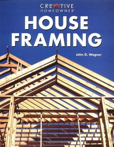 House Framing: John D. Wagner