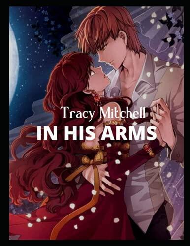 Tracy Mitchell: IN HIS ARMS 2