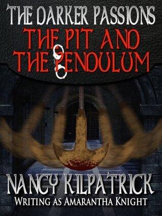 The Darker Passions: The Pit and the Pendulum